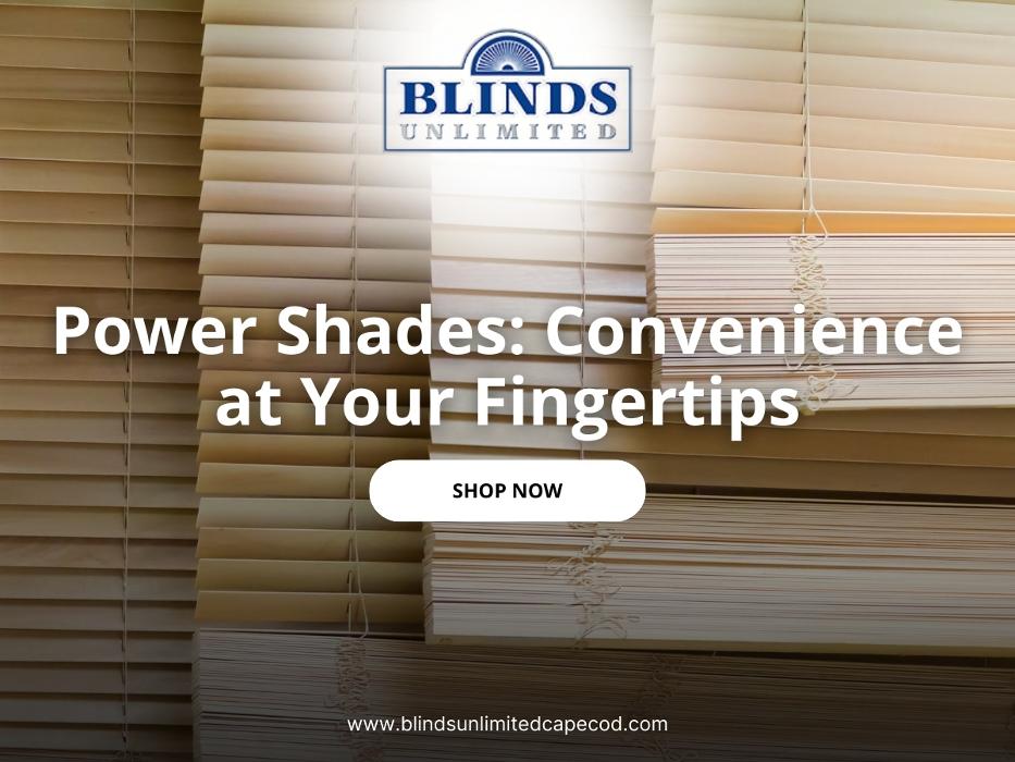 Blinds Unlimited - Mashpee, MA