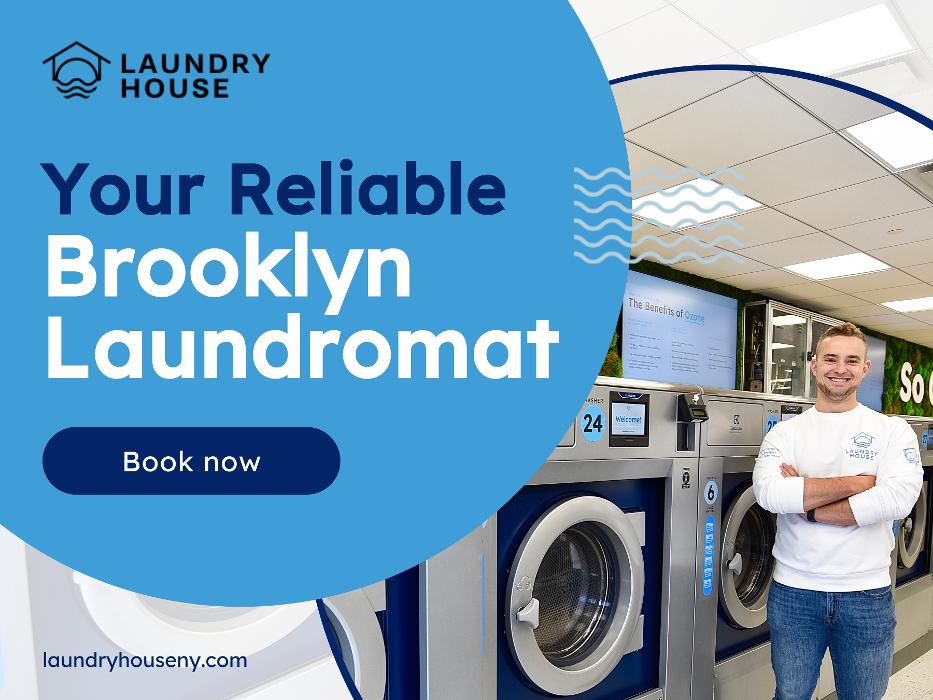 1_Laundry House - Laundromat_Your Reliable Brooklyn Laundromat.jpg