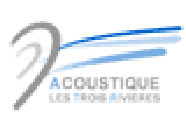 Acoustique Les Trois Rivières Expert