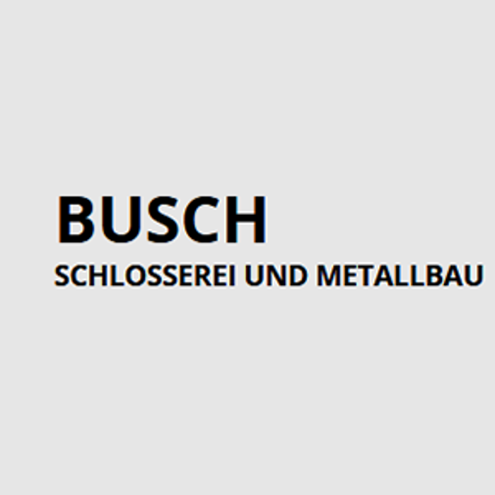 Schlosserei und Metallbau Busch