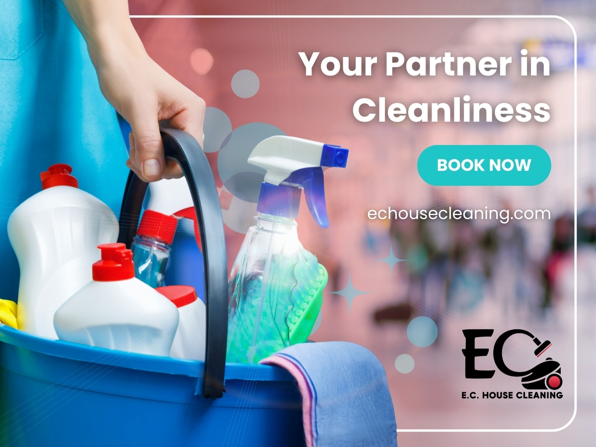 1_E.C. House Cleaning_Your Partner in Cleanliness.jpg