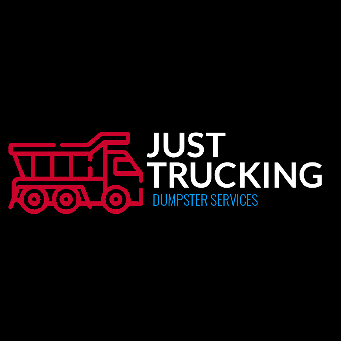 Just Trucking Dumpster Services - Fort Worth, TX