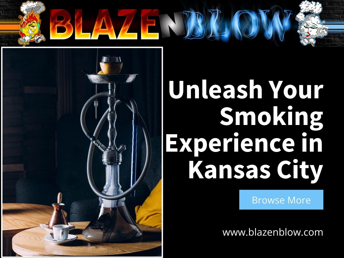 4_Blaze N Blow Smoke Shop_Unleash Your Smoking Experience in Kansas City.jpg