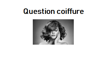 Question Coiffure