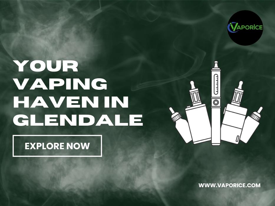 Vaporice Vape & Smoke Shop - Glendale, AZ