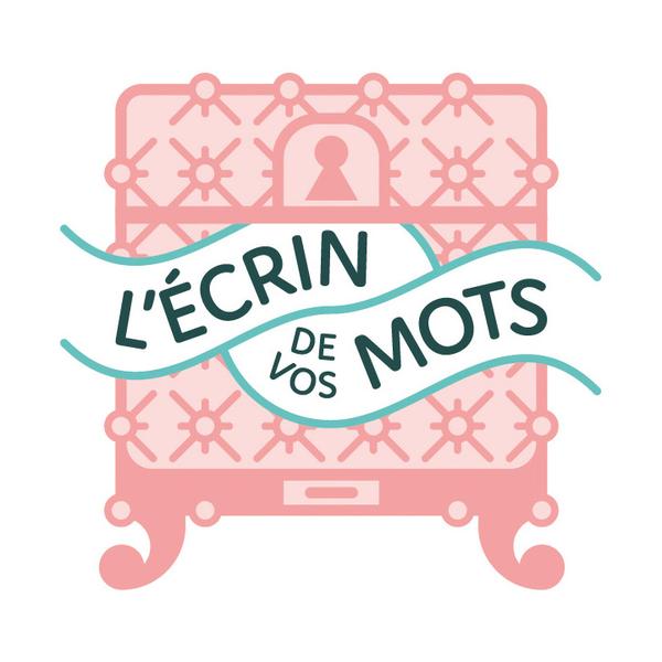 L'écrin de vos mots