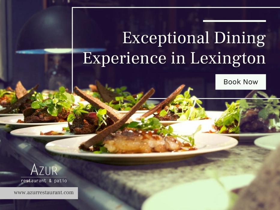 Azur Restaurant and Patio - Lexington, KY