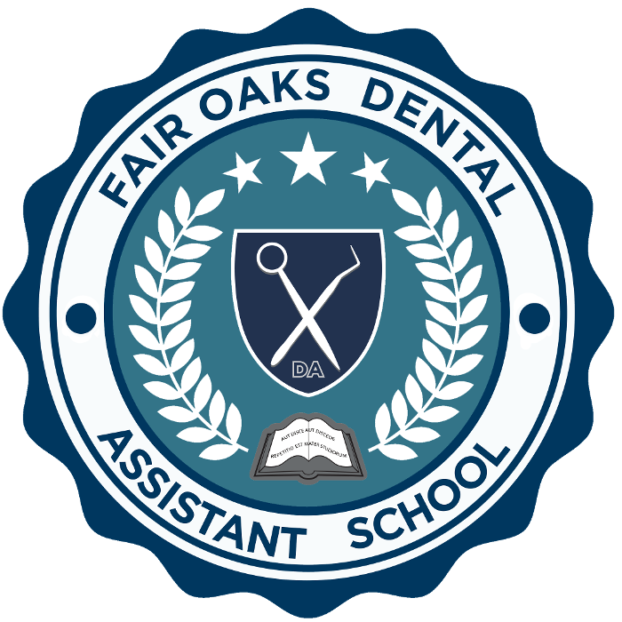Fair Oaks Dental Assistant School