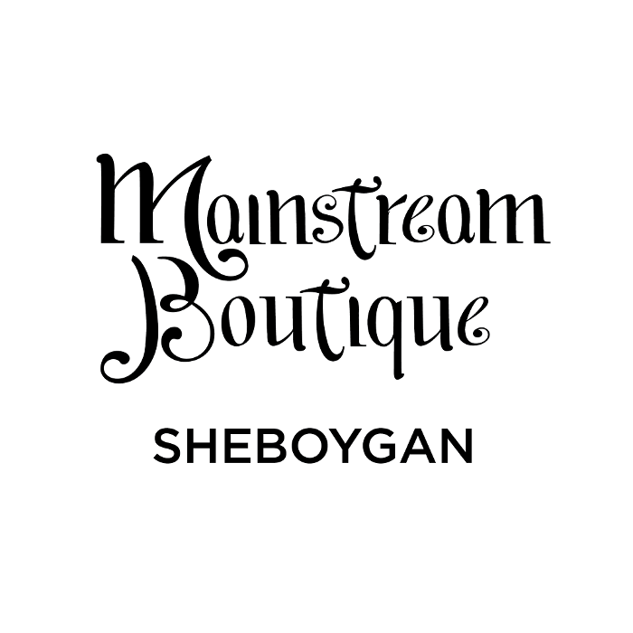 Mainstream Boutique - Sheboygan, WI