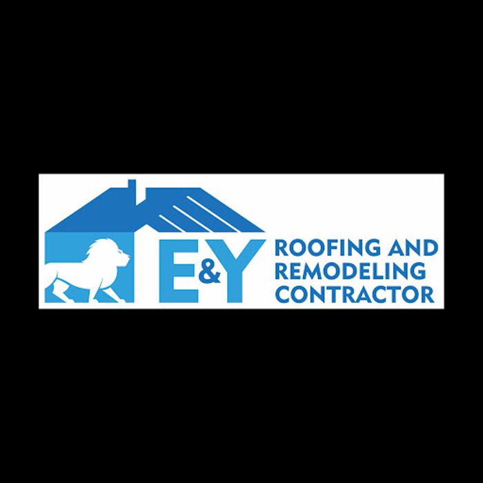 E&Y Roofing and Remodeling LLC