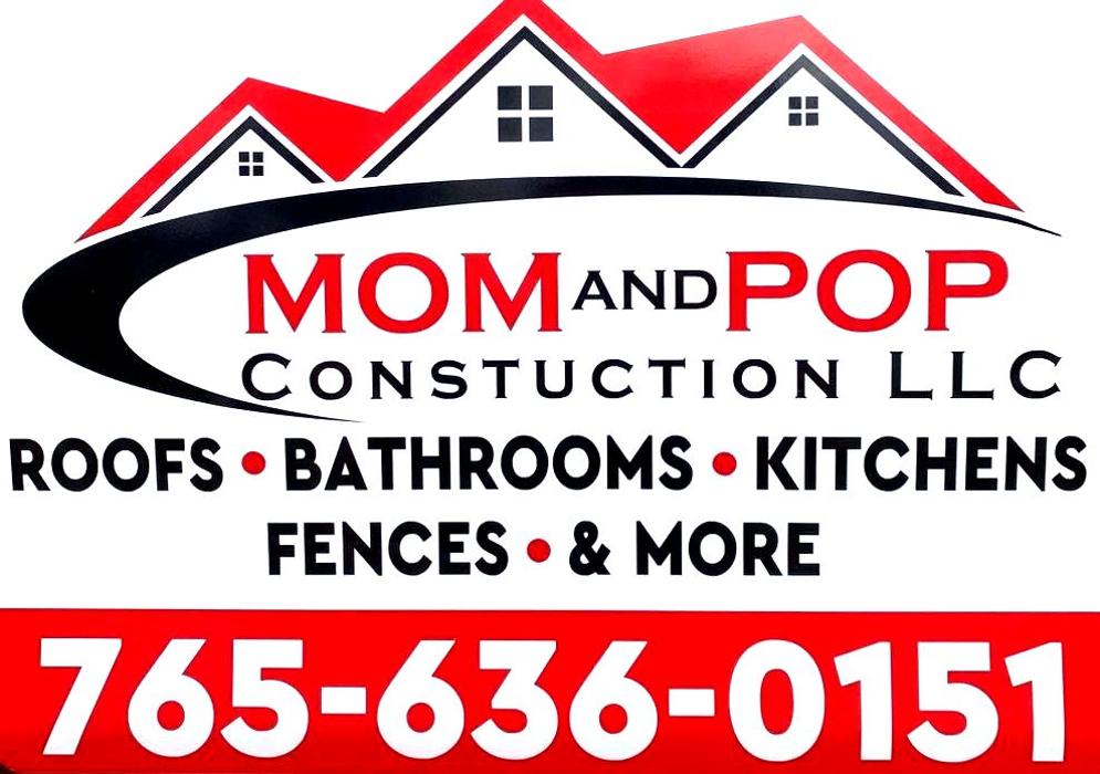 Mom & Pop Construction - Muncie, IN