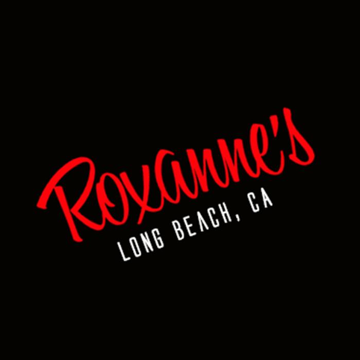 Roxanne's - Long Beach, CA