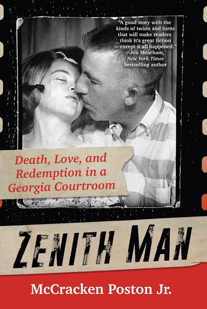Zenith Man: Death, Love, and Redemption in a Georgia Courtroom - Ringgold, GA