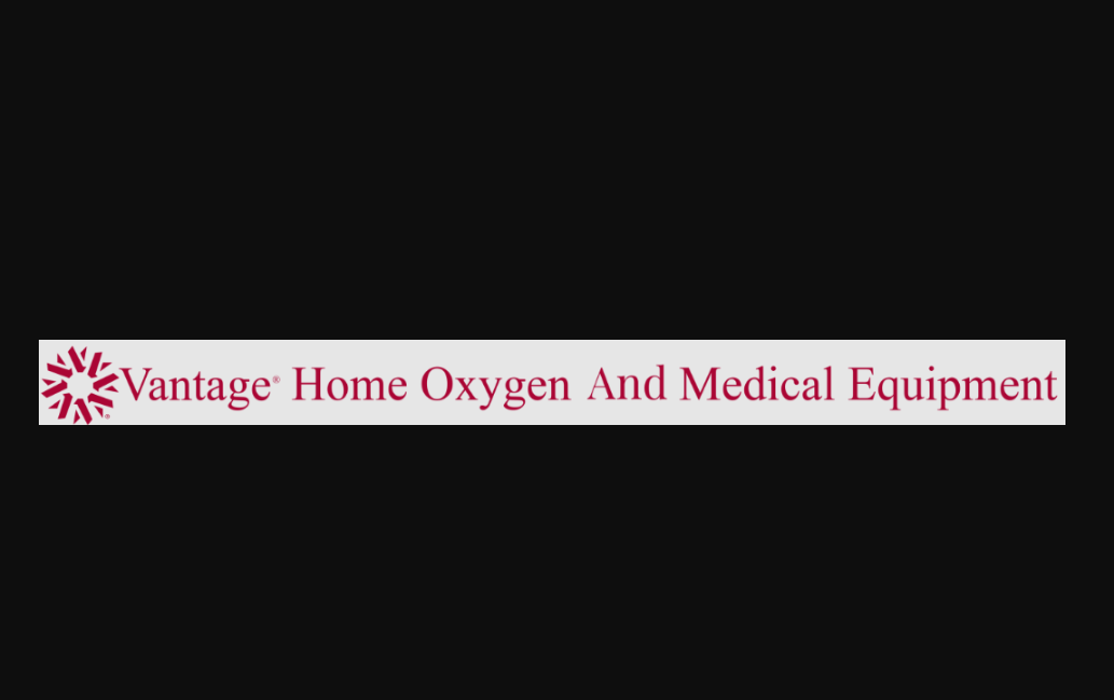 Vantage Home Medical Equipment and Oxygen