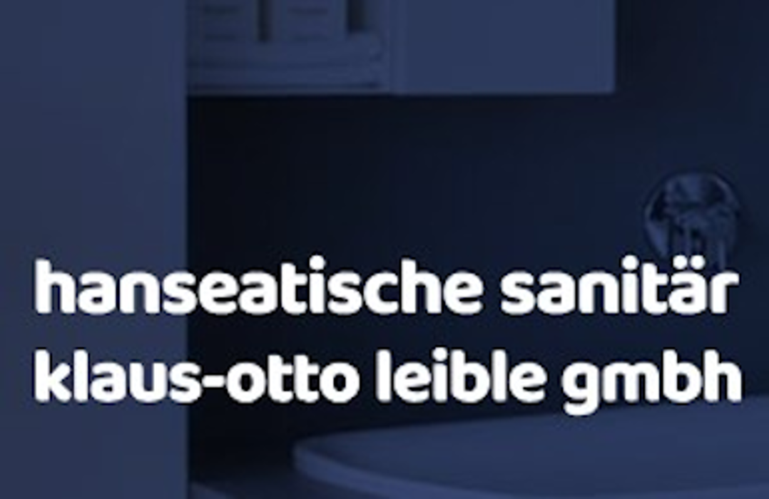 Hanseatische Sanitär Klaus-Otto Leible GmbH