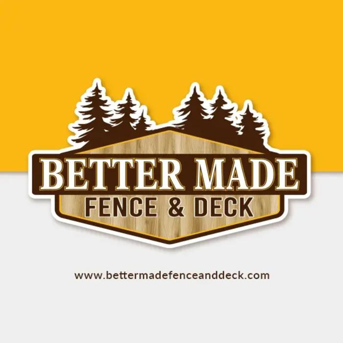 Better Made Fence & Deck