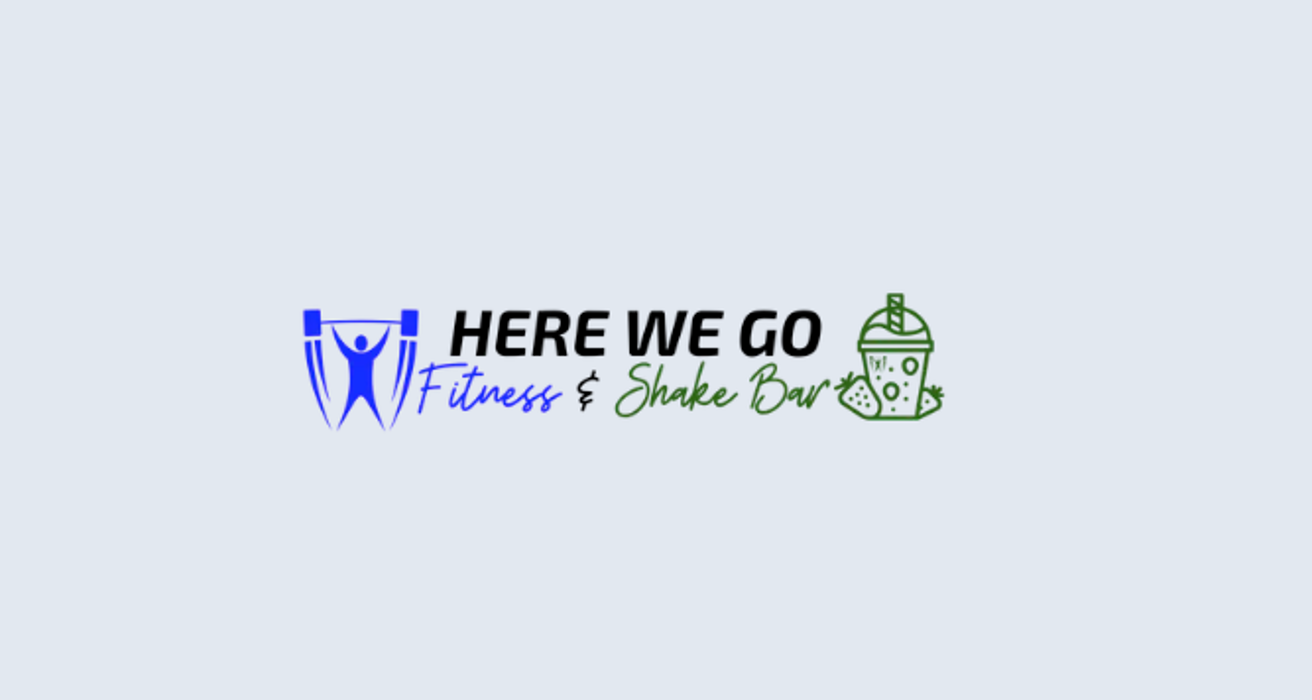 Here We Go Fitness & Shake Bar