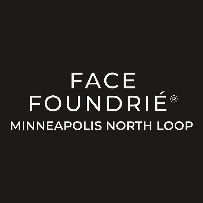 FACE FOUNDRIÉ - Minneapolis North Loop