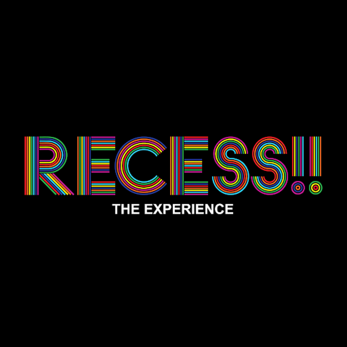 Recess!! The Experience