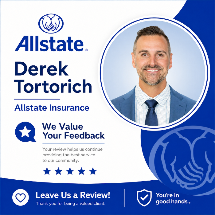 Derek Tortorich: Allstate Insurance