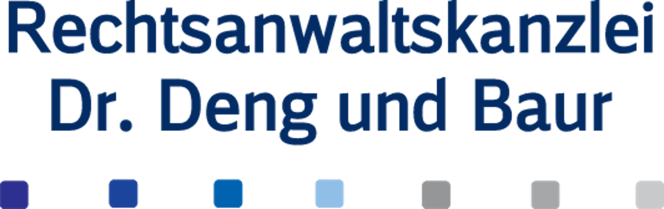 Rechtsanwaltskanzlei Dr. Deng und Baur