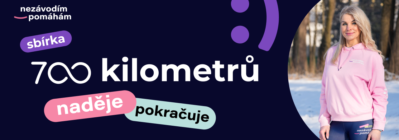 Sbírka 700 KILOMETRŮ NADĚJE - POKRAČUJE