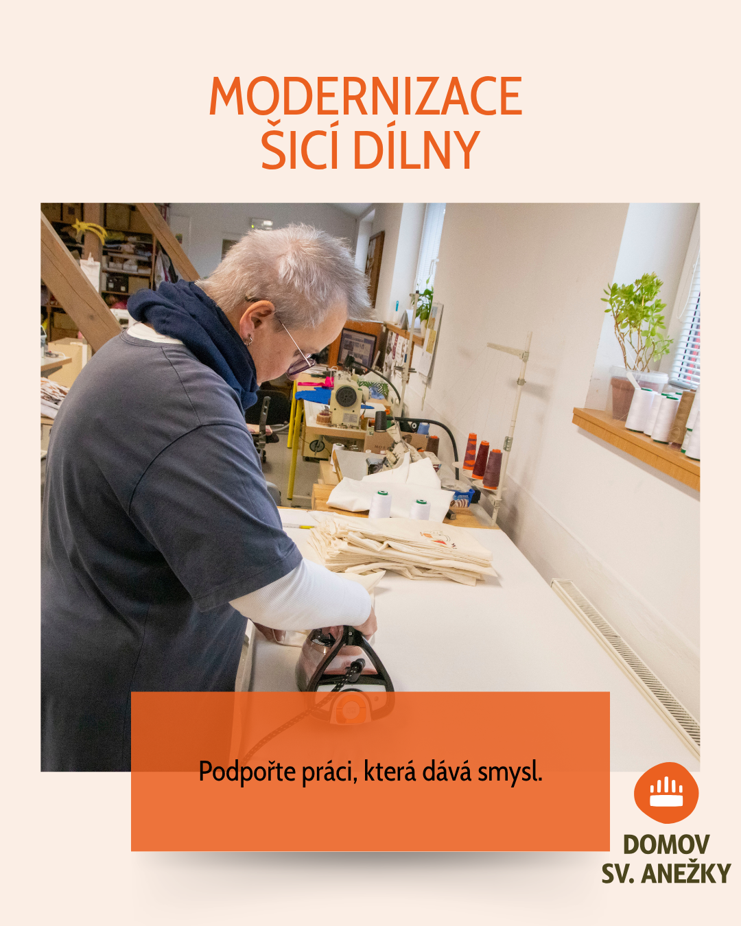 Nový krok pro Anežku: zmodernizujme šicí dílnu