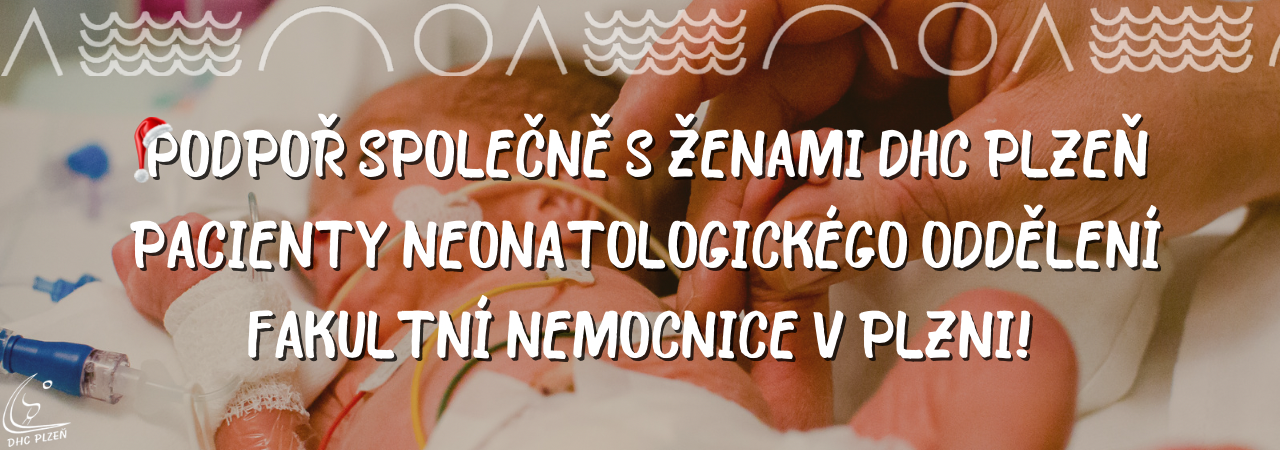Přidej se k ženské složce DHC Plzeň a podpoř novorozence neonatologického oddělení Fakultní nemocnice Plzeň!