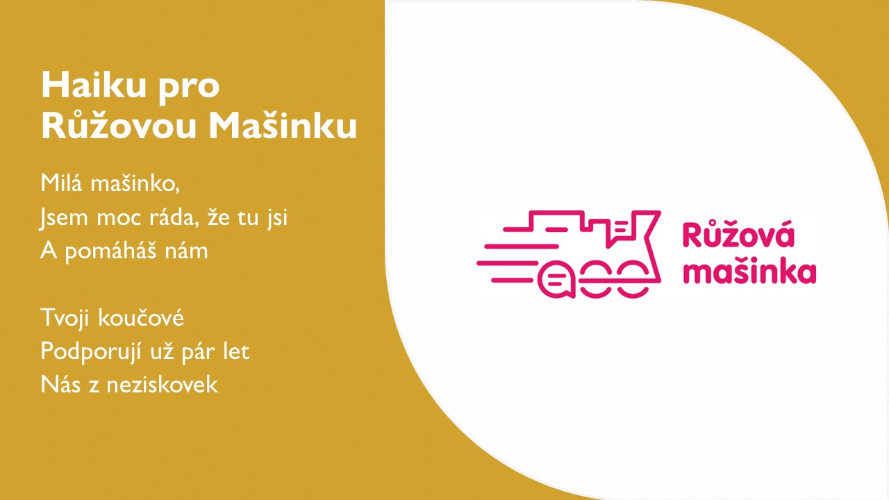 Haiku pro Růžovou Mašinku