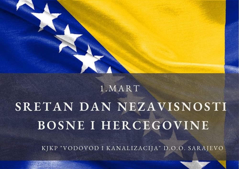 Sretan Dan nezavisnosti Bosne i Hercegovine