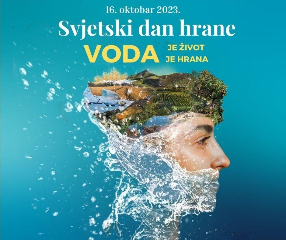 Svjetski dan hrane 2023: Voda je život, voda je hrana