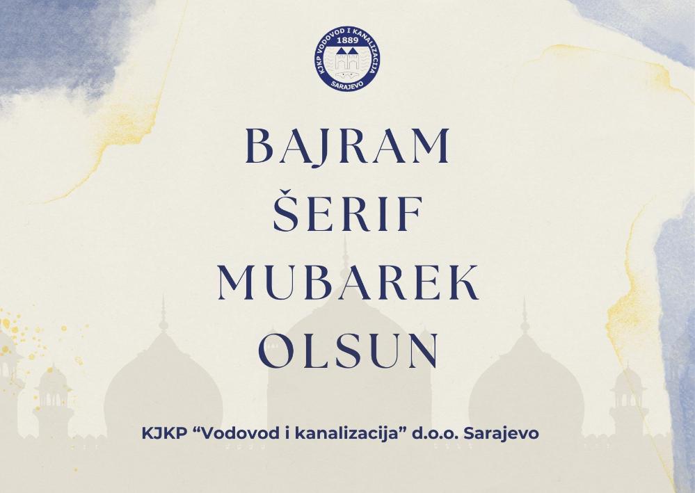 BAJRAM ŠERIF MUBAREK OLSUN!