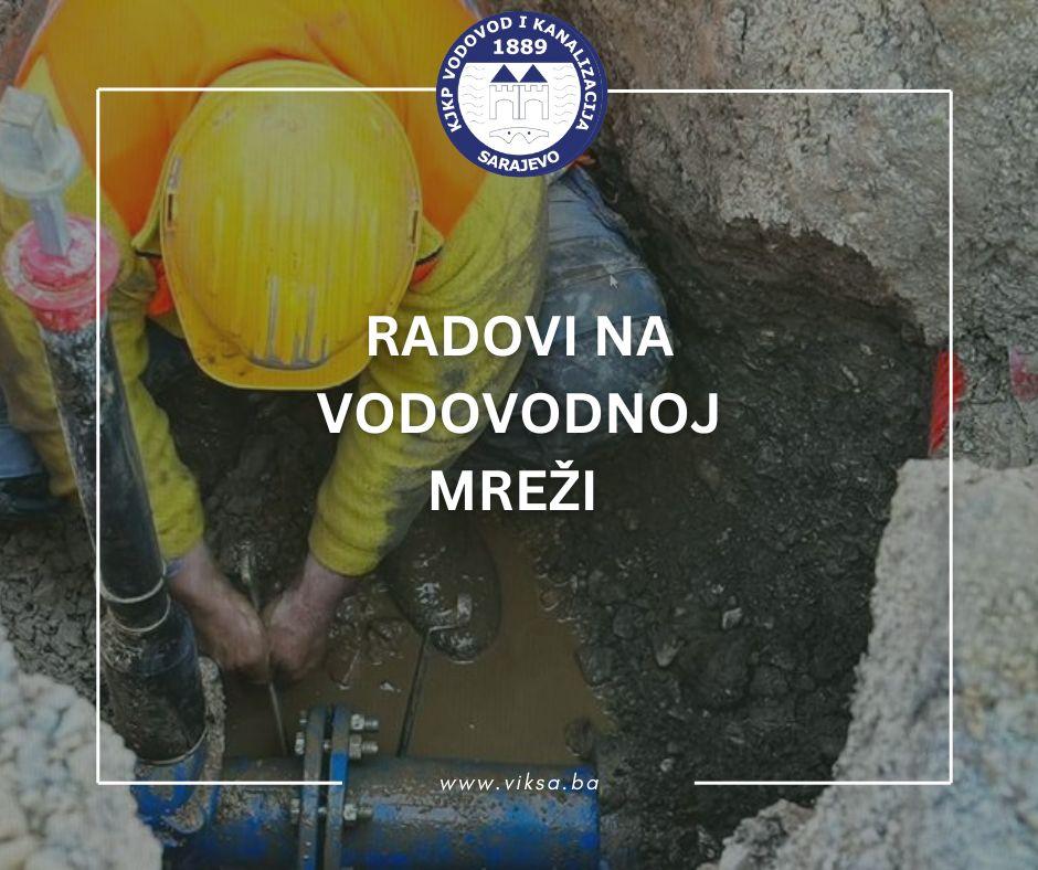Radovi na vodovodnoj mreži – 18.09.2024.