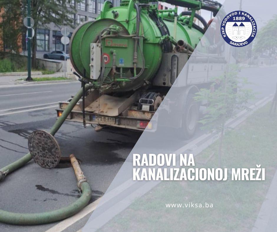 Radovi na kanalizacionoj mreži – srijeda, 02. 10. 2024.