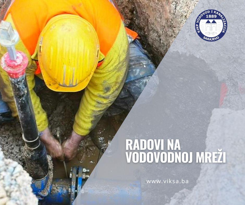 Radovi na vodovodnoj mreži – srijeda, 02. 10. 2024.