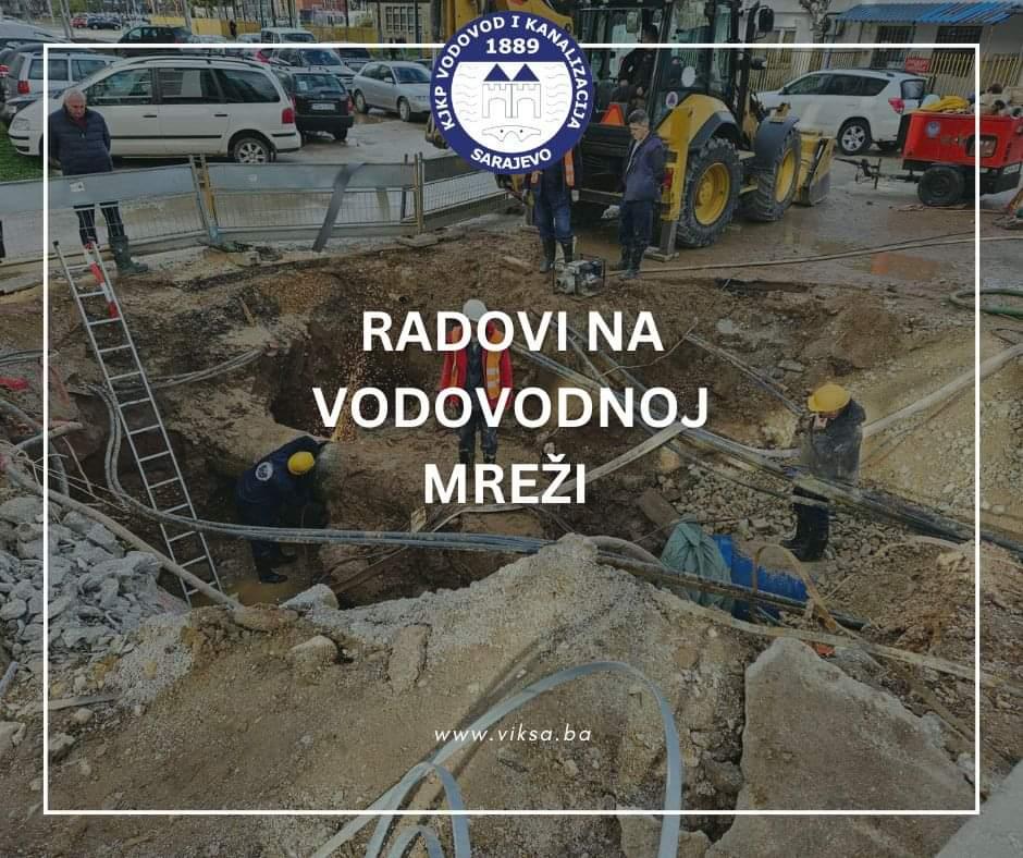 Radovi na vodovodnoj mreži – ponedjeljak, 07. 10. 2024.