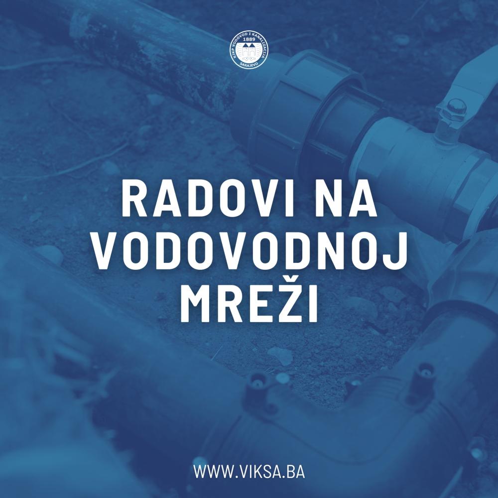 Radovi na vodovodnoj mreži – srijeda, 16. 10. 2024.