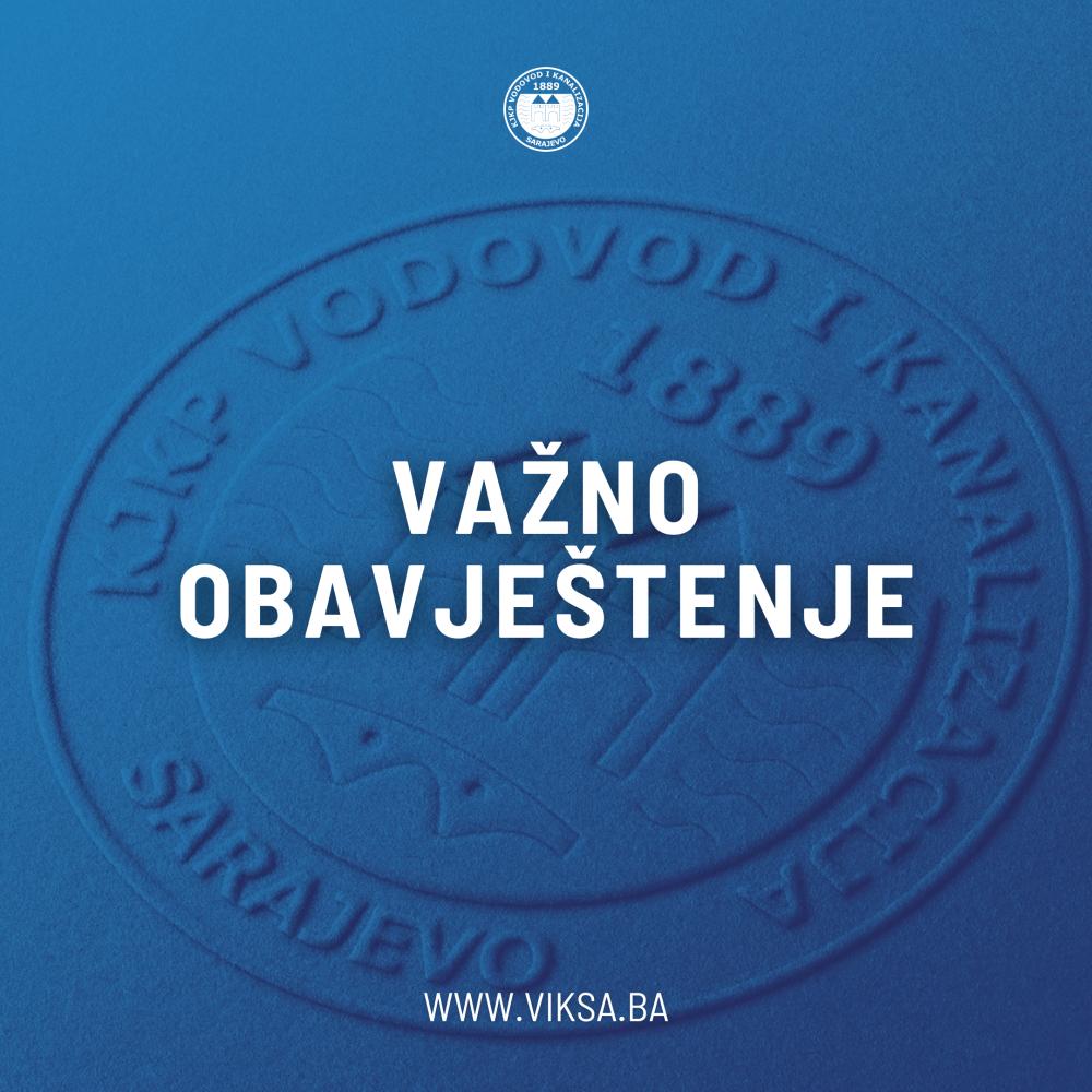 Pojašnjenje: Zašto su pojedini potrošači dobili dva računa za usluge KJKP "Vodovod i kanalizacija" d.o.o Sarajevo