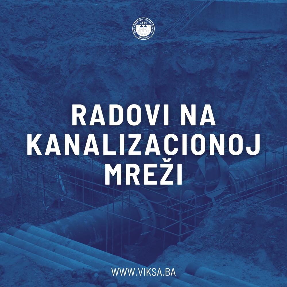 Radovi na kanalizacionoj mreži – ponedjeljak, 03. 11. 2025.