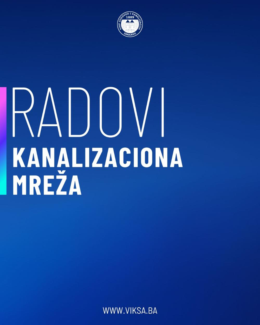 Radovi na kanalizacionoj mreži – ponedjeljak, 03.08.2026.
