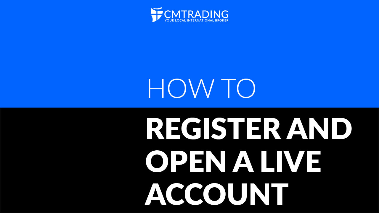 How to register and open a live account