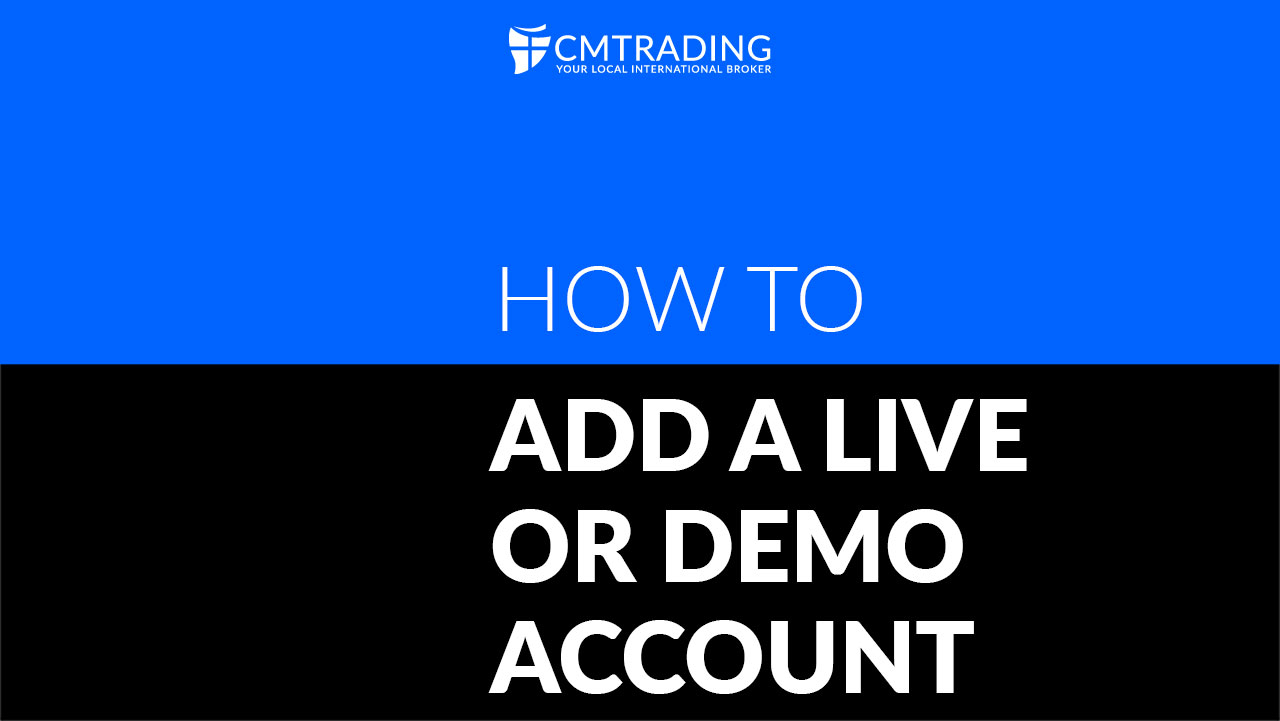 How to add a live or demo account: