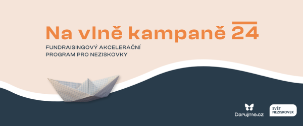 Druhý ročník fundraisingového akcelerátoru Na vlně kampaně 2024 právě odstartoval