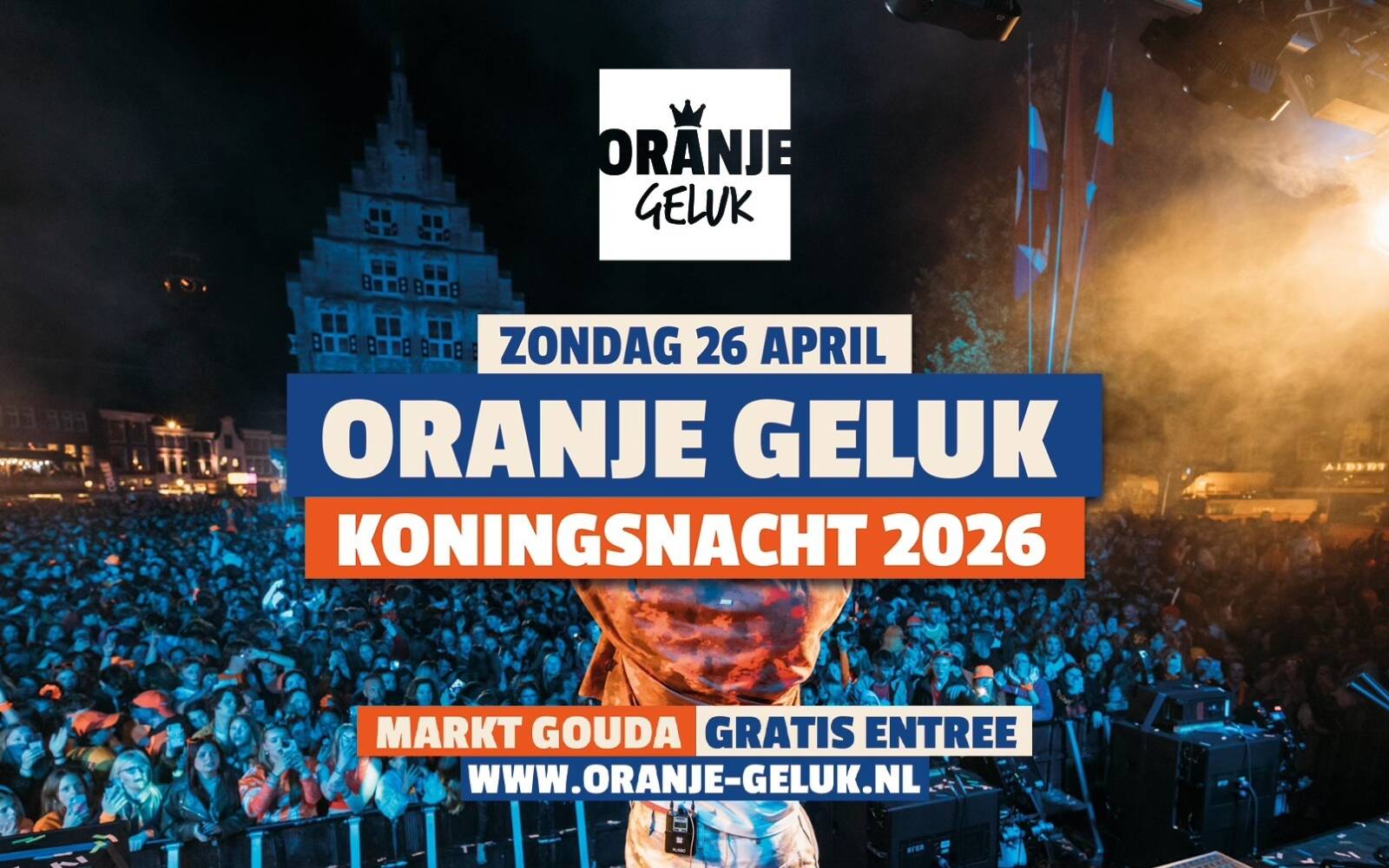 	Emma Heesters, Sven Versteeg en vele anderen op het podium tijdens Koningsnacht en Koningsdag in Gouda