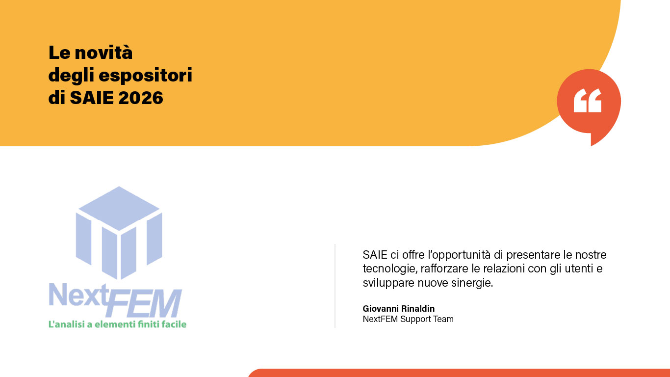 Intervista a NextFEM, azienda espositrice a SAIE 2026, in programma a Bolonga dal 7 al 10 ottobre