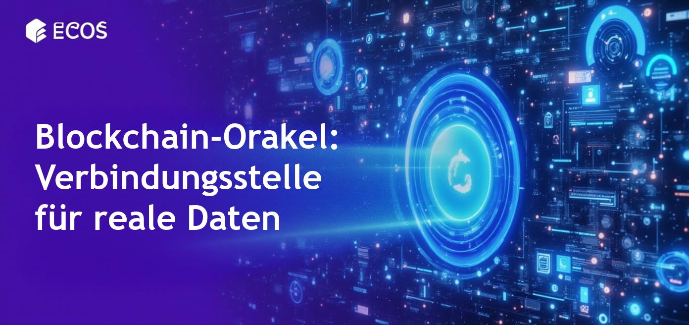 Detaillierte Beschreibung eines Blockchain-Orakels im Kontext der Datenanbindung