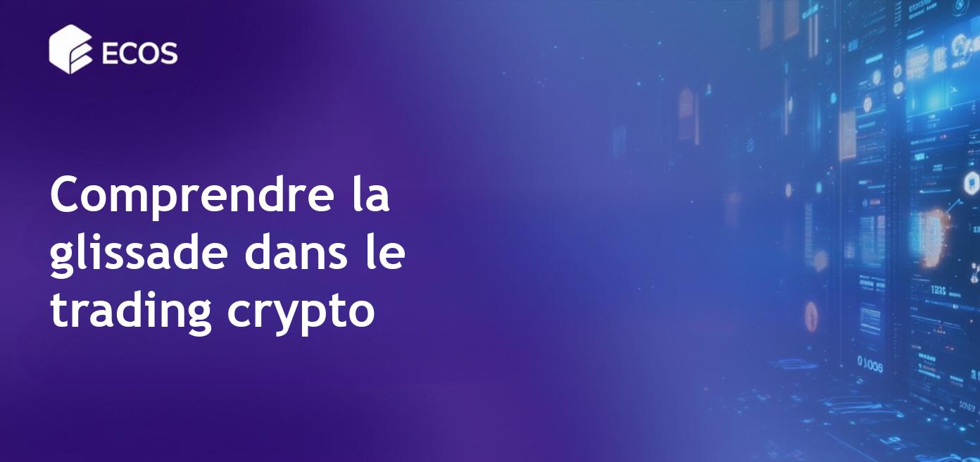 Illustration de la glissade dans le trading crypto montrant une mauvaise exécution des ordres et la différence entre le prix du marché et le prix exécuté.