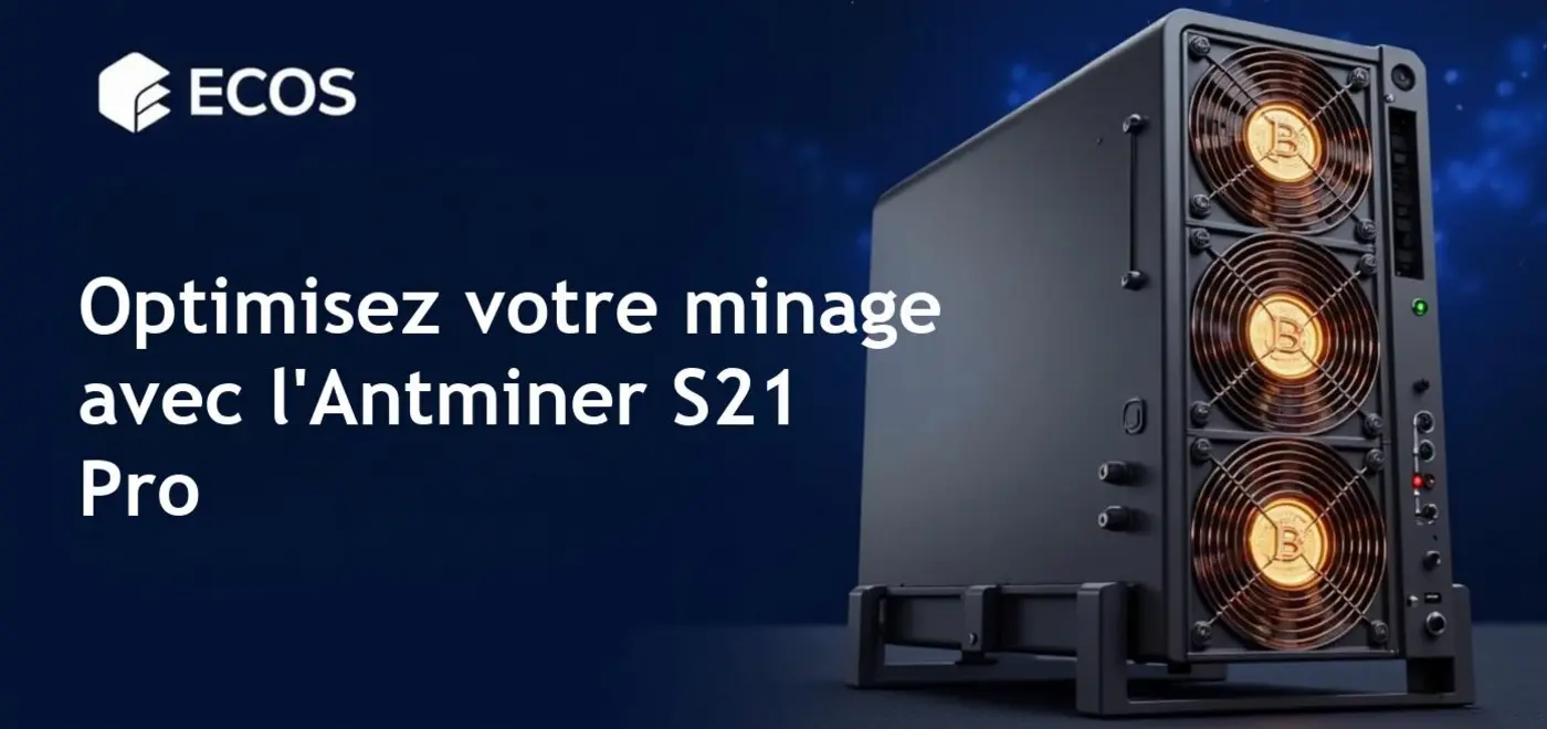 Guide complet sur l'Antminer S21 Pro 245 TH/s pour maximiser le minage Bitcoin.