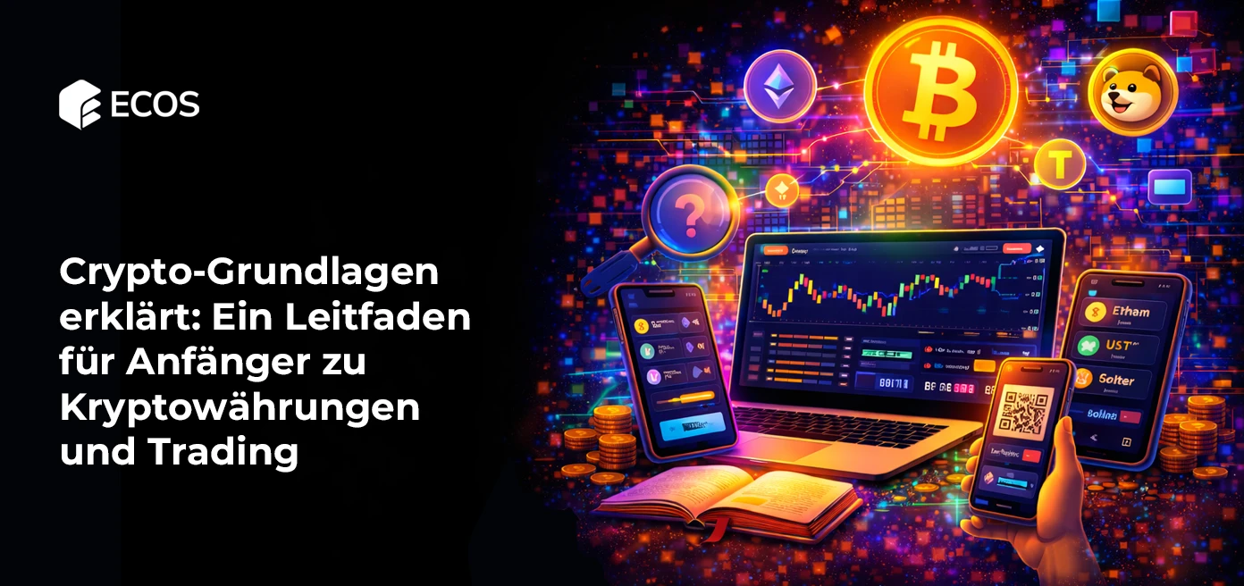 Krypto Basics: Ein Leitfaden für Anfänger zu Trading & Co. | ecos
