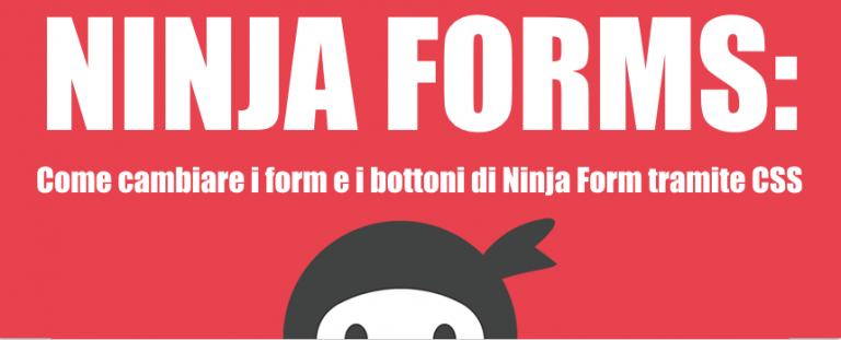 wp Come cambiare i form e i bottoni di Ninja Form tramite CSS